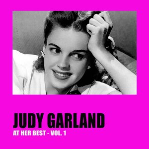Judy Garland at Her Best, Vol. 1
