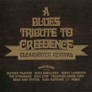 A Blues Tribute To Creedence Clearwater Revival