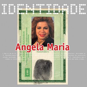 Identidade - Angela Maria