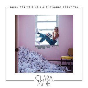 Sorry For Writing All the Songs About You (Acoustic) - EP
