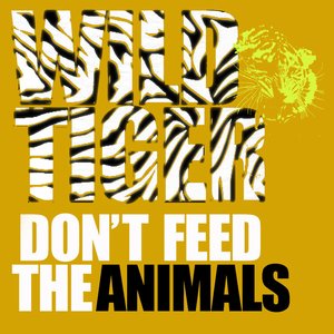 Don't Feed The Animals