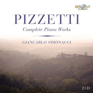 Pizzetti: Complete Piano Works