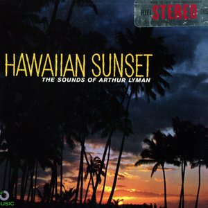 Hawaiian Sunset [Digitally Remastered]