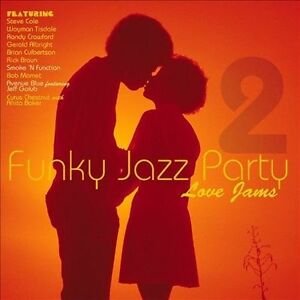 Funky Jazz Party 2 Love Songs