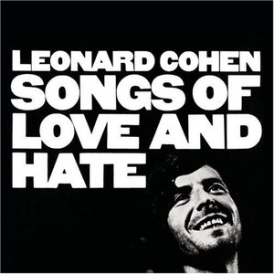 Songs Of Leonard Cohen / Songs Of Love And Hate (Coffret 2 CD)