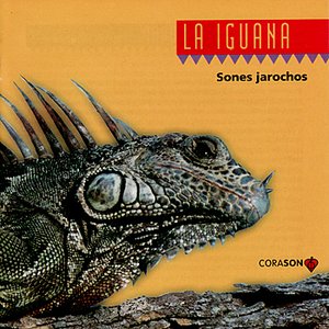 La Iguana - Sones Jarochos
