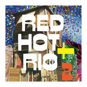 Red Hot + Rio 2 (10 Year Edition)