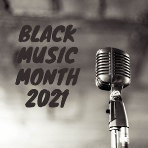 Black Music Month 2021