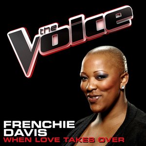 When Love Takes Over (The Voice Performance) - Single