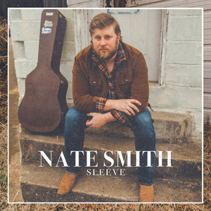 Nate Smith - Sleeve - Single - Zortam Music