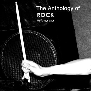 The Anthology of Rock, Vol. 1