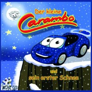 03: Der kleine Carambo und sein erster Schnee