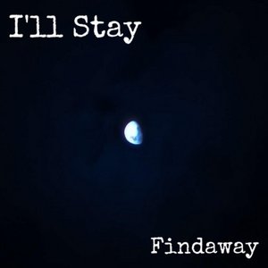 I'll Stay (Acoustic) - Single