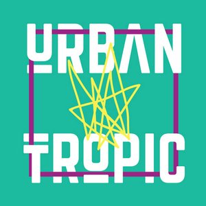 Urban Tropic