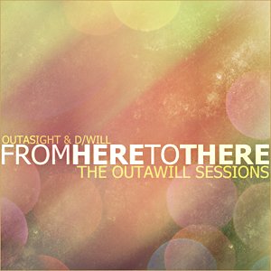 “From Here To There: The OutaWill Sessions”的封面