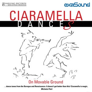 Ciaramella: Dances on Movable Ground