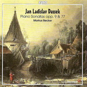 Dussek, J.L.: Piano Sonatas - Opp. 9 and 77