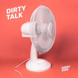 Dirty Talk - Single