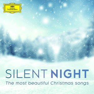 Silent Night - The Most Beautiful Christmas Songs