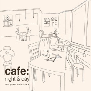 Cafe : Night & Day