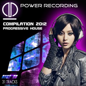 Power Recording 2012 (Compilation Progressive House)