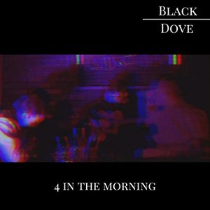 4 in the Morning