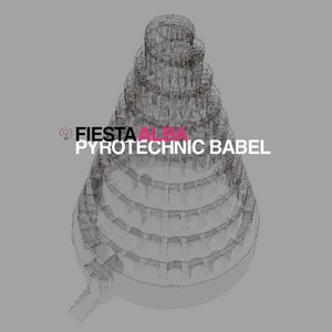 Pyrotechnic Babel