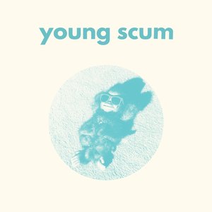 Young Scum