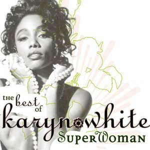 Superwoman: The Best Of Karyn White