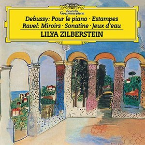 Debussy: Pour le piano, L.95; Estampes, L.100 / Ravel: Miroirs, M.43; Sonatine, M.40; Jeux d'eau, M.30