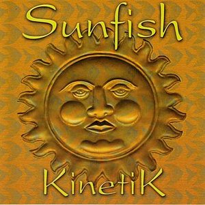 Sunfish - Kinetik - Zortam Music