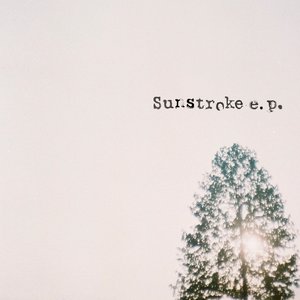 Sunstroke E​.​P.