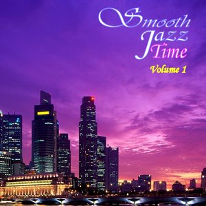 Smooth Jazz Time Compilation, Vol. 1