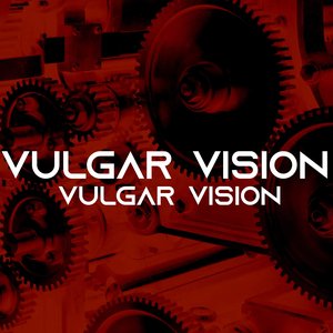 Vulgar Vision