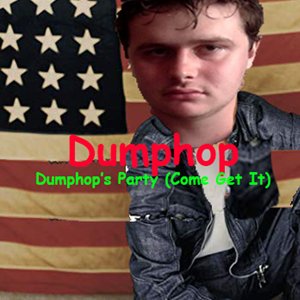 Dumphop's Party (Come Get It)