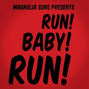 Run Baby Run