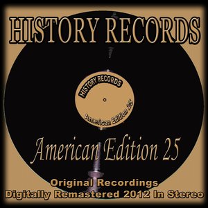 History Records - American Edition 25 (Original Recordings - Remastered)