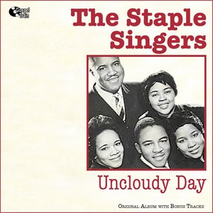 Uncloudy Day (Original Album Plus Bonus Tracks)