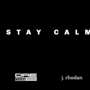 Stay Calm