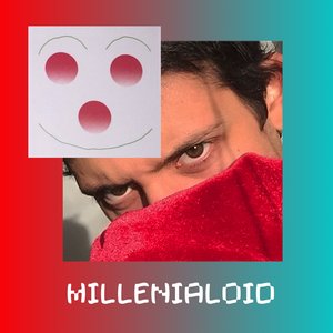 Millenialoid
