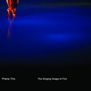 The Singing Image Of Fire