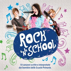 Rock 'n' School (10 canzoni scritte ed interpretate dai bambini delle scuole primarie)