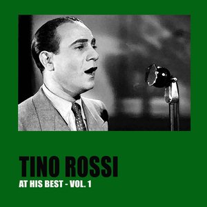 Tino Rossi at His Best, Vol. 1