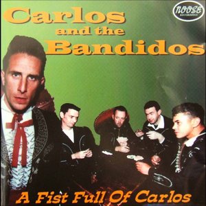 A Fist Full Of Carlos