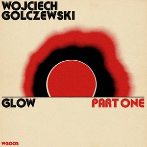 Glow, Pt. One - Single