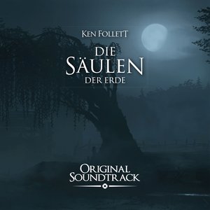 Ken Follett: Die Säulen der Erde (Original Daedalic Entertainment Game Soundtrack)