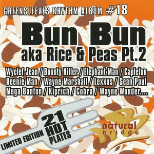 Greensleeves Rhythm Album #18: Bun Bun aka Rice & Peas Pt. 2