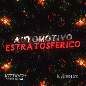 Automotivo Estratosférico