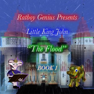 Little King John: The Flood Book 1