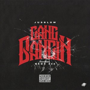 Gang Bangin (feat. Memo 600)